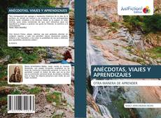 Bookcover of ANÉCDOTAS, VIAJES Y APRENDIZAJES