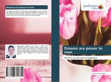 Capa do livro de Dreams are power to man 