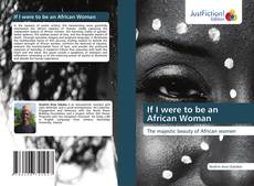 Capa do livro de If I were to be an African Woman 