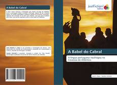 Обложка A Babel do Cabral