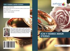 ICHI Y MARIO AMOR ETERNO kitap kapağı