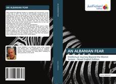 Borítókép a  AN ALBANIAN FEAR - hoz