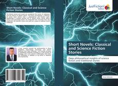 Portada del libro de Short Novels: Classical and Science Fiction Stories