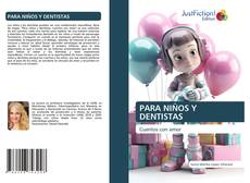 Bookcover of PARA NIÑOS Y DENTISTAS