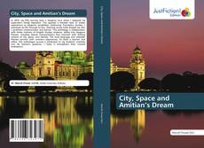 Borítókép a  City, Space and Amitian’s Dream - hoz