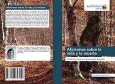 Bookcover of Aforismos sobre la vida y la muerte