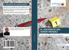 Bookcover of EL ASESINATO DEL SEÑOR MÉNDEZ