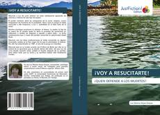 ¡VOY A RESUCITARTE! kitap kapağı