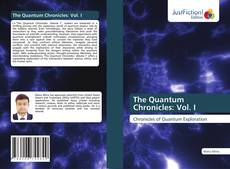 Copertina di The Quantum Chronicles: Vol. I
