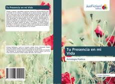 Bookcover of Tu Presencia en mi Vida