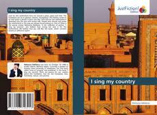 Bookcover of I sing my country