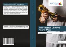 Manchester United's Nearly Men kitap kapağı