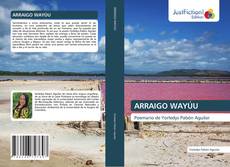 Couverture de ARRAIGO WAYÚU