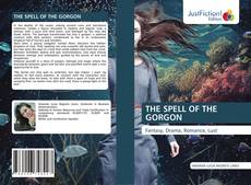 Couverture de THE SPELL OF THE GORGON