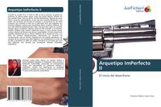 Couverture de Arquetipo ImPerfecto II