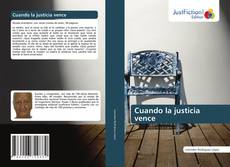 Cuando la justicia vence kitap kapağı