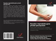 Ryzyko reprodukcyjne przed poczęciem的封面