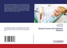 Обложка Dental Crowns for Pediatric Patients