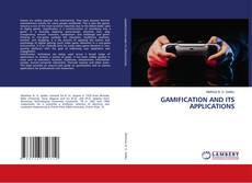 Couverture de GAMIFICATION AND ITS APPLICATIONS