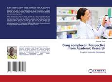 Drug complexes: Perspective from Academic Research的封面