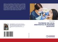 TEXTBOOK ON LOCAL ANESTHETICS IN PEDIATRIC DENTISTRY的封面