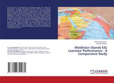Capa do livro de Maldivian Islands ESL Learners' Performance - A Comparative Study 
