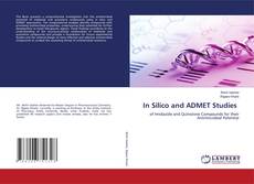 Обложка In Silico and ADMET Studies
