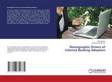 Capa do livro de Demographic Drivers of Internet Banking Adoption 