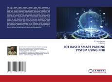 IOT BASED SMART PARKING SYSTEM USING RFID kitap kapağı