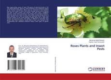 Roses Plants and Insect Pests的封面