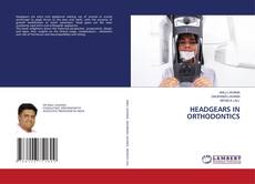 Copertina di HEADGEARS IN ORTHODONTICS