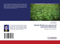Copertina di Herbal Plants as a source of potential Molecules