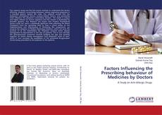 Borítókép a  Factors Influencing the Prescribing behaviour of Medicines by Doctors - hoz