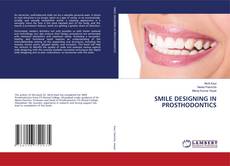 Couverture de SMILE DESIGNING IN PROSTHODONTICS