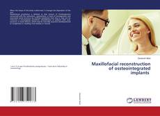 Capa do livro de Maxillofacial reconstruction of ossteointegrated implants 