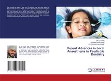 Capa do livro de Recent Advances in Local Anaesthesia in Paediatric Dentistry 