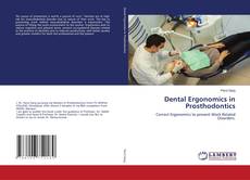 Copertina di Dental Ergonomics in Prosthodontics