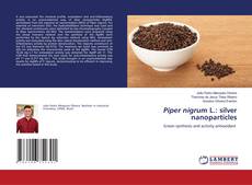 Обложка Piper nigrum L.: silver nanoparticles