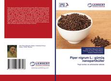 Capa do livro de Piper nigrum L.: gümüş nanopartiküller 
