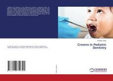 Buchcover von Crowns in Pediatric Dentistry