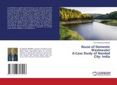 Capa do livro de Reuse of Domestic Wastewater A Case Study of Nanded City- India 