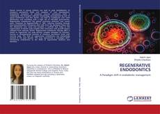 Copertina di REGENERATIVE ENDODONTICS