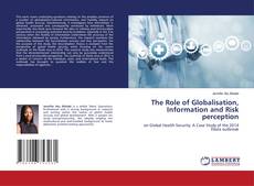 Capa do livro de The Role of Globalisation, Information and Risk perception 