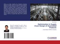Copertina di Optimization in Supply Chain Design of Assembled Products
