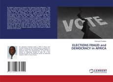 Capa do livro de ELECTIONS FRAUD and DEMOCRACY in AFRICA 