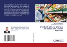 Effects of Climate Changes on Insects and Human Nutrition kitap kapağı