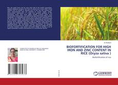 Capa do livro de BIOFORTIFICATION FOR HIGH IRON AND ZINC CONTENT IN RICE (Oryza sativa ) 