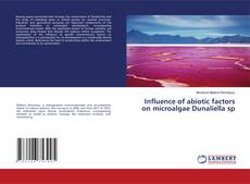 Copertina di Influence of abiotic factors on microalgae Dunaliella sp