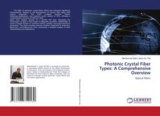 Photonic Crystal Fiber Types: A Comprehensive Overview的封面