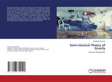 Capa do livro de Semi-classical Theory of Gravity 